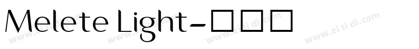 Melete Light字体转换
